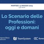 Lo Scenario delle Professioni: oggi e domani